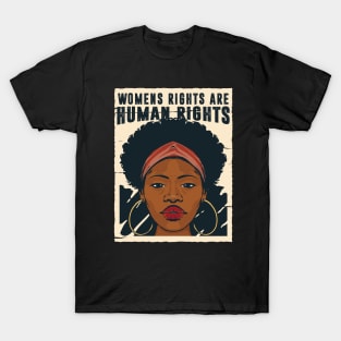 Women's Rights Are Human Rights // Reproductive Freedom T-Shirt